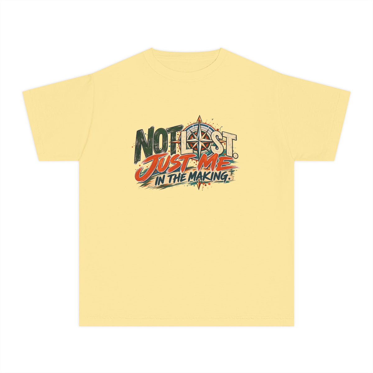 Not Lost, Just Me in the Making | Inspirational Youth Graphic Tee