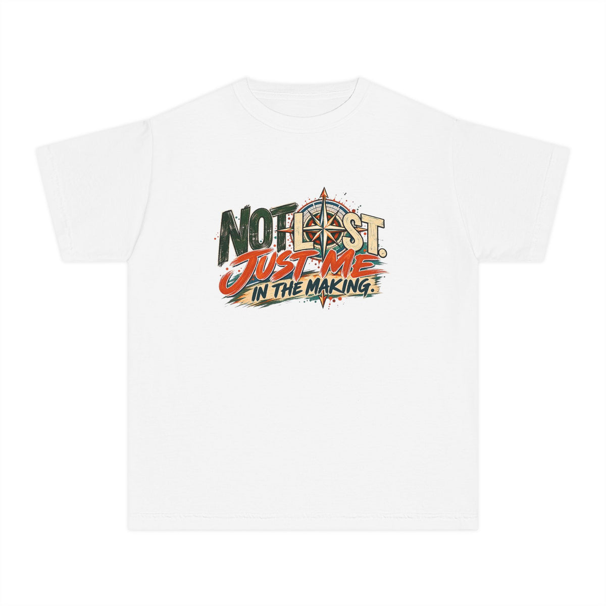 Not Lost, Just Me in the Making | Inspirational Youth Graphic Tee