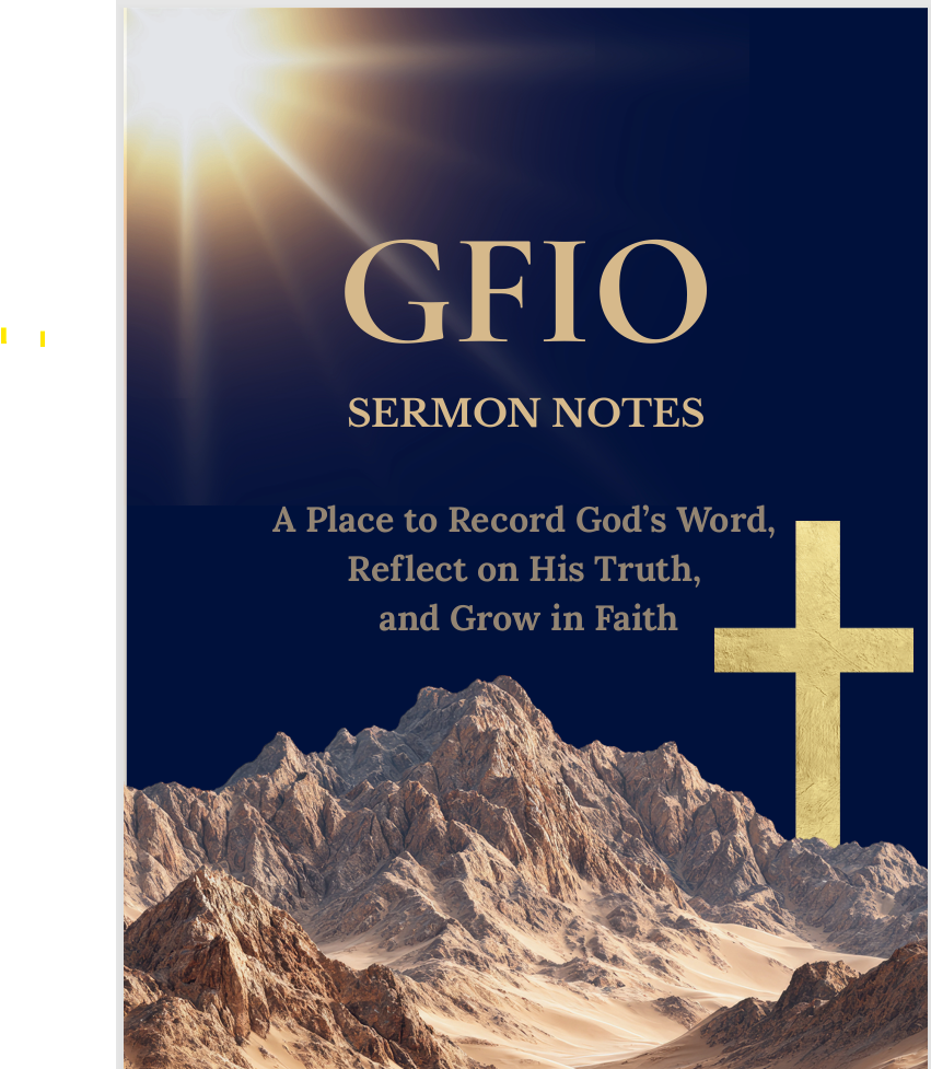 GFIO FORGE | MEN’S SERMON NOTES JOURNAL